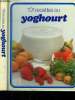 101 recettes au yoghourt. Sijmons Ingrid, Olivier Guy