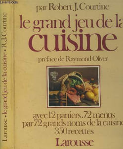 Le grand jeu de la cuisine, avec 12 paniers, 72 menus par 72 grands noms de la cuisine, 350 recettes