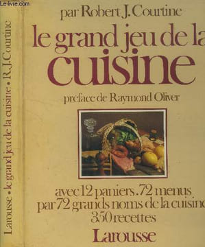 Le grand jeu de la cuisine, avec 12 paniers, 72 menus par 72 grands noms de la cuisine, 350 recettes. Courtine Robert J.