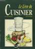 Le livre du cuisinier. Lallemand R. / Pruilhere