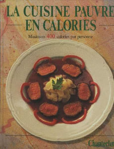 La cuisine pauvre en calories