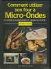 Comment utiliser son four a micro-ondes. Carles Michel