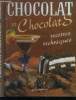 Chocolat et chocolats. Hachet Sophie