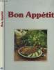 Bon appétit : le grand livre AMC de la cuisine moderne. Peiler Renat