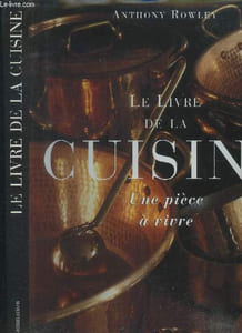 Le livre de la cuisine : une pièce à vivre