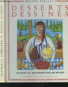 "Desserts dessinés, ""la pâtisserie plus facile"""