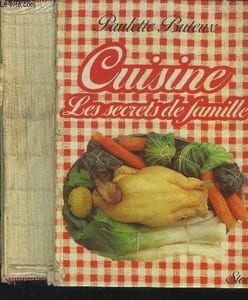 Cuisine : Les secrets de famille