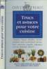 Trucs et astuces pour votre cuisine. France Christine