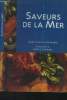 Saveurs de la mer. Goumard Jean-Claude