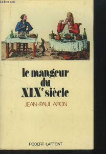 Le mangeur du XIXe siècle