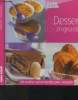 Desserts & mignardises : 40 recettes gourmandes pour recevoir. A.N.M.F.