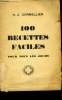 100 recettes faciles pour tous les jours. Cornelier H.-J.
