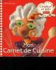 Mon carnet de cuisine (Cuisine en fête). Joubert Muriel