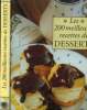 Les 200 meilleures recettes de desserts. Wilkinson Rosemary, Capalbo Carla
