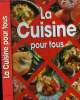 La cuisine pour tous. Anonyme