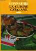 Connaître la cuisine catalane. Claustres Francine et Georges