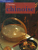 Cuisine chinoise. Atelier G&eacute;rard Finel,Tordo H&eacute;l&egrave;ne