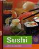 Sushi : Délices japonais. Anonyme