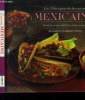 Les classiques de la cuisine mexicaine : Recueil de recettes authentiques, faciles à préparer. Lambert Ortiz Elisabeth
