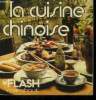 La cuisine chinoise (100 recettes d'Extreme-Orient). Dequenne Françoise