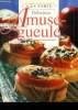 Délicieux amuse-gueule. Coeck Dominique