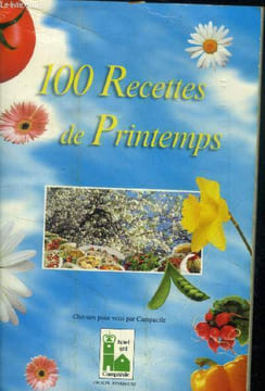 100 recettes de printemps, choisies pour vous par Campanile. Crémèse Louis