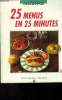 25 menus en 25 minutes. Bianquis Laurent