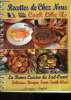 Recettes de chez nous : La bonne cuisine du Sud-Ouest / Cook Like : Delicious Recipes from South-West US. Anonyme