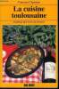 La cuisine toulousaine. Claustres Francine