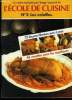 L'école de cuisine n°2 - La cuisine expliqué par l'image, leçons 13-24 : Les volailles : 12 leçnsfilmées et 66 recettes pour les appliquer : ...