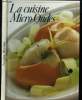 La cuisine micro-ondes. Anonyme