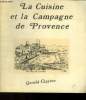 La cuisine et la campagne de Provence. Clayton Gerald
