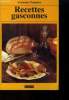 Recettes gasconnes. Claustres Francine et Georges