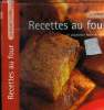 La bonne cuisine - Recettes au four (Sommaire : Recettes de base / Desserts : dessert aux mûres, tartelettes aux poires,etc / Cakes et pains : ...