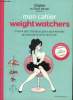Mon cahier Weight Watchers : Encore plus d'astuces pour gourmandes au bord de la crise de nerfs !. Berger Sioux et Diglee