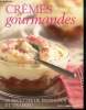 Crèmes gourmandes : 30 recettes de panna cotta et tiramisu. Gerbod Catherine