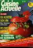 Cuisine actuelle n° 6 - Juin 1991: Les épînards - La menthe - Les surprises des farcis - Boeuf mode en gelée - Le sel - Bouquets de fleurs et de ...