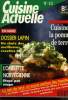 Cuisine actuelle n° 15 - Mars 1992 : Le fenouil - La fondue suisse - Terrine d'avocats, aïoli, bugnes lyonnaises - Le lapin - La cannelle - Les huiles ...