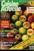 Cuisine actuelle n° 32 - Août 1993 : Spécial vacances - La pêche - La tomate - Lasagnes de saumon - Mexique : les sauces des tacos - Couronne fourrée ...