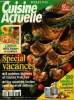 Cuisine actuelle n°43 - Juillet 1994 : Cuisine des USA - La crème anglaise - Pain d'épicesàla crème anisée - Le blanc-manger - 10 recettes à déguster ...