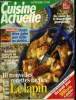 Cuisine actuelle n° 46 - Octobre 1994 : 10 nouvelles recettes faciles du lapin - Recettes express au micro-ondes - Au coeur de la Bourgogne gourmande- ...