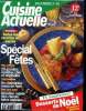 Cuisine actuelle n° 48 - Décembre 1994 : Un réveillon de dernière minute - Les bouchées à la reine, une entére de choix au feuilleté aérien - Une ...