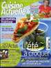 Cuisine actuelle n° 211 - Juillet 2008 : Des fermes à visiter partout en France - Les desserts choco-fruits - Toutes légères les cuissons en croûte de ...