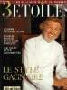 3 étoiles - L'art de la Haute Gastronomie n°1 - printemps 2004 : Entretien avec Pierre Gagnaire - L'empire Georges Blanc - L'album photo de la Tour ...
