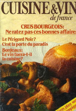 Cuisine et Vins de France - n° 401 - Octobre 1984 : Bourbon : Il était une fois l'Amérique, par Raymond Dunay - Le vin tuera-t-il la cuisine ?, par ...