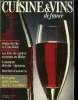 Cuisine et Vins de France - n° 422 - Septembre 1986 : Route du vin : la Côte-Rôtie - Les fous de cuisine montent en flèche - Comment devenir vignerons ...