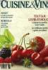 Cuisine et Vins de France - n° 470 - Juin 1991 : Tout sur les fruits rouges : Comment en profiter toute l'année - Les meilleures variétés à goûter ou ...