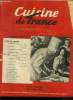 Cuisine de France - 1e année - Septembre 1947 : La gastronomie et la chasse, par Ch. Radot - Le gibier au feu de cuisine, par Paul Megnin - la ...