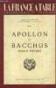 La France à table -N°Spécial - Février 1950 : Apollon et Bacchus - Dieux Frères - Conférence faites au grand Casino de Vichy le 23 Septembre 1949. ...