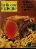 La Bonne cuisine à la portée de tous n° 43 février - Mars 1963 : Comment réussir vos viandes rouges - menus de réceptions Menus de Carême - Cuisine au ...